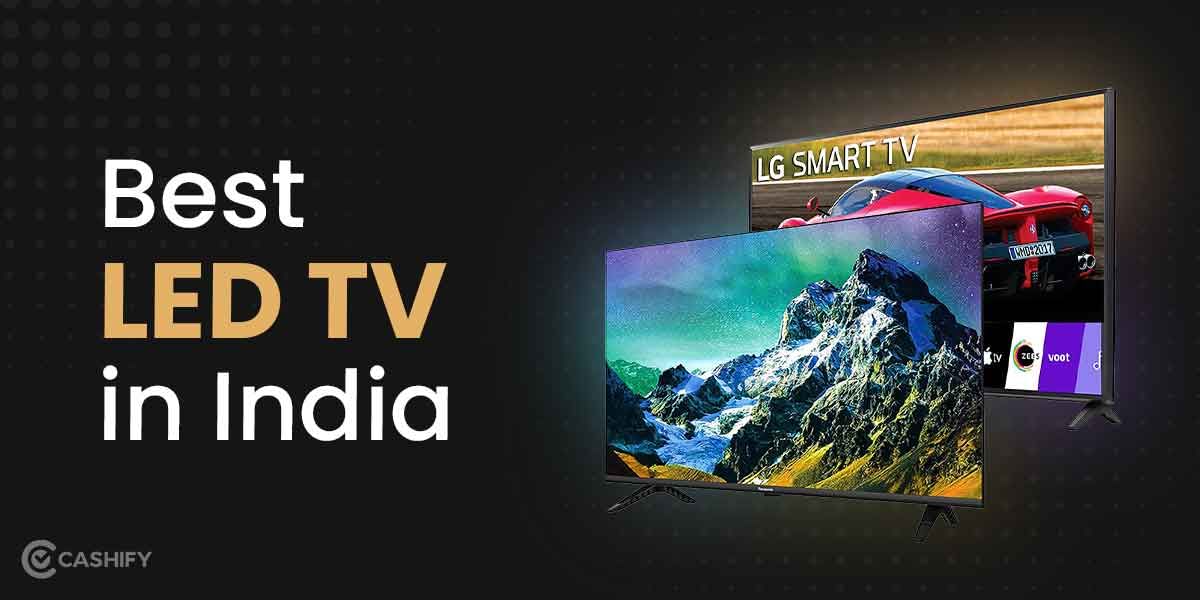 9 Best LED TVs In India October 2025