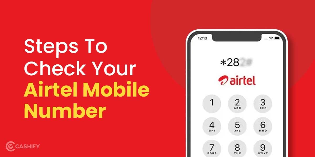 How To Check Airtel Number Using USSD, App And More!