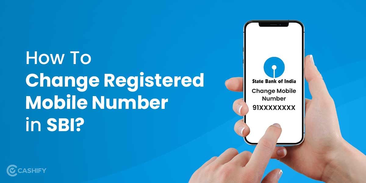 How To Change Registered Mobile Number In SBI?