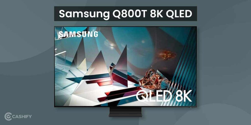 Samsung Q800T 8K QLED