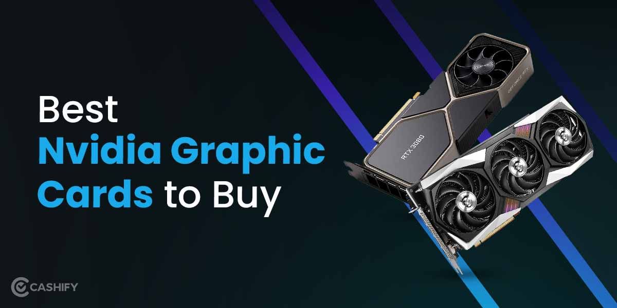 5 Best Nvidia Graphic Cards To Buy In October 2025