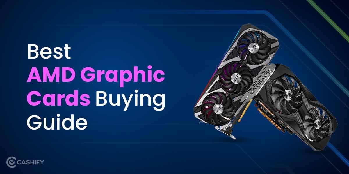 5 Best AMD Graphic Cards In India October 2025