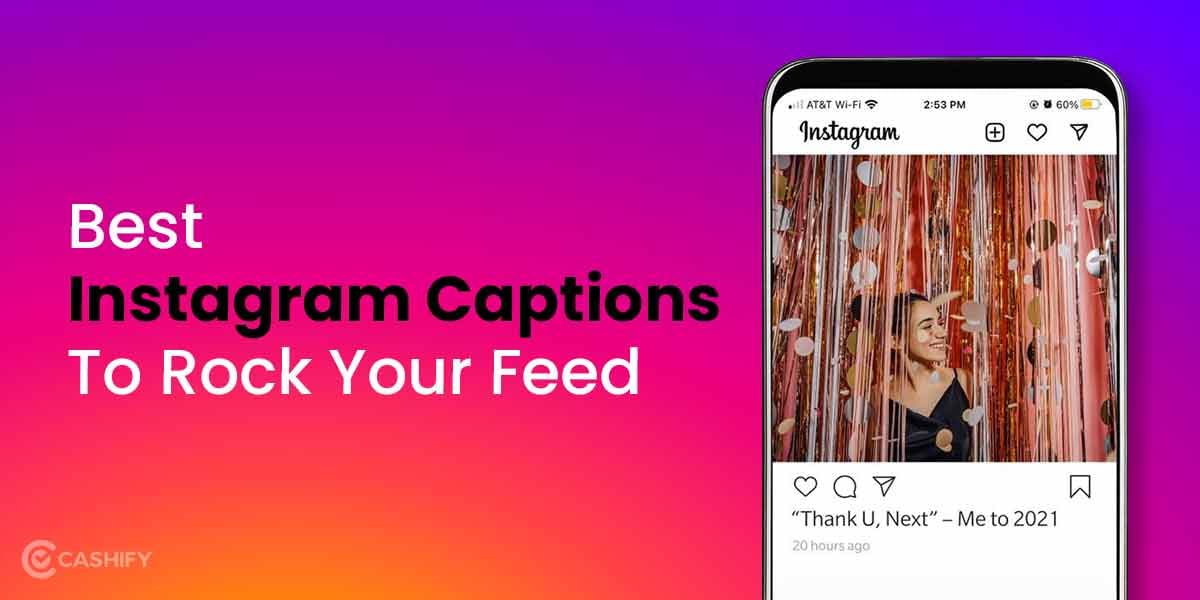 40+ Best Insta Captions To Win Your Follower Hearts