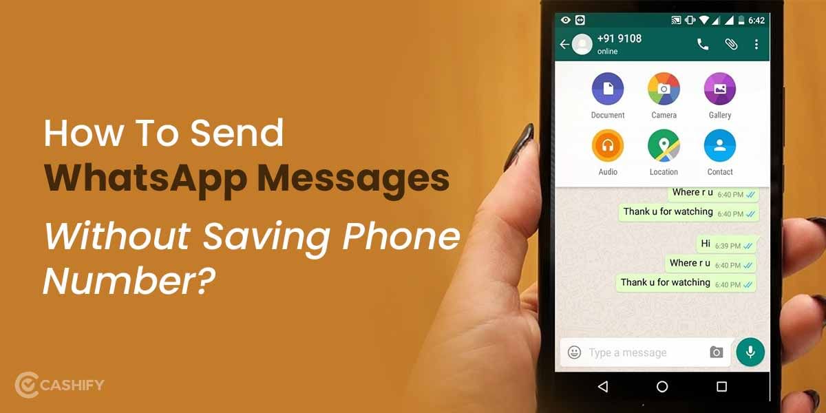How To Send WhatsApp Messages Without Saving Phone Number?