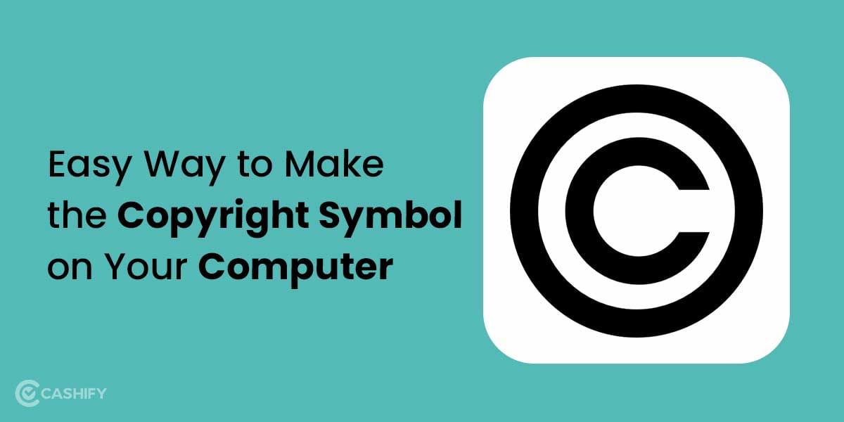 How Can I Make The Copyright Symbol On Computer?