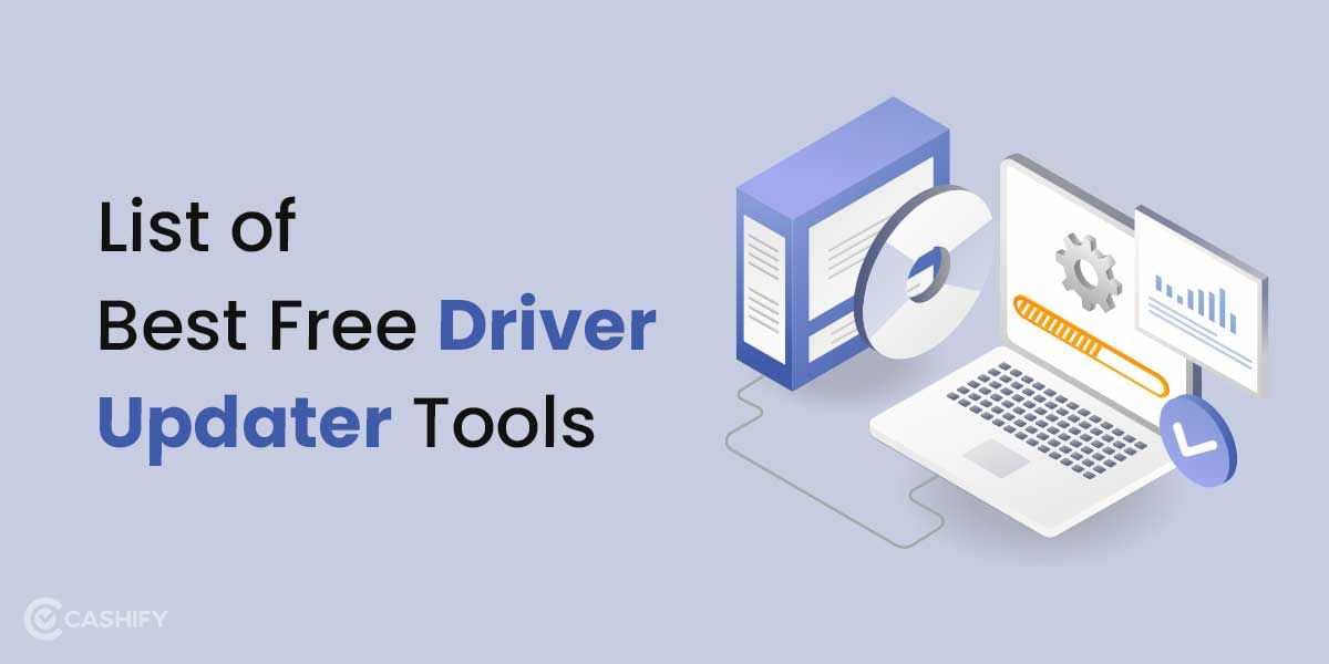 6 Best Free Driver Updater Tools That You Must Know