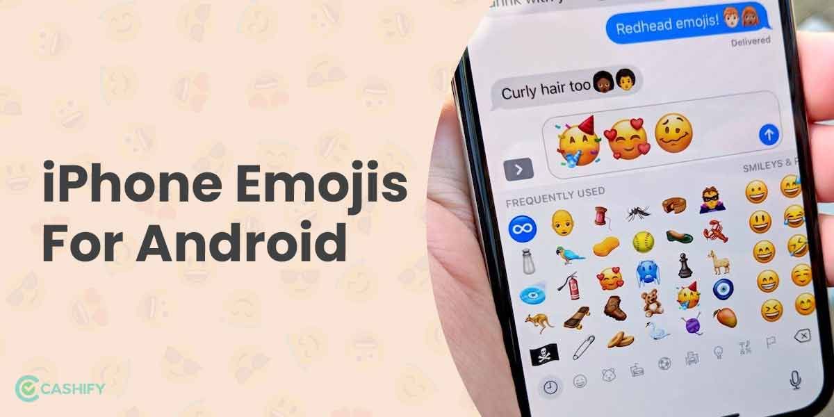 How To Get iPhone Emoji On Android? Quick Guide