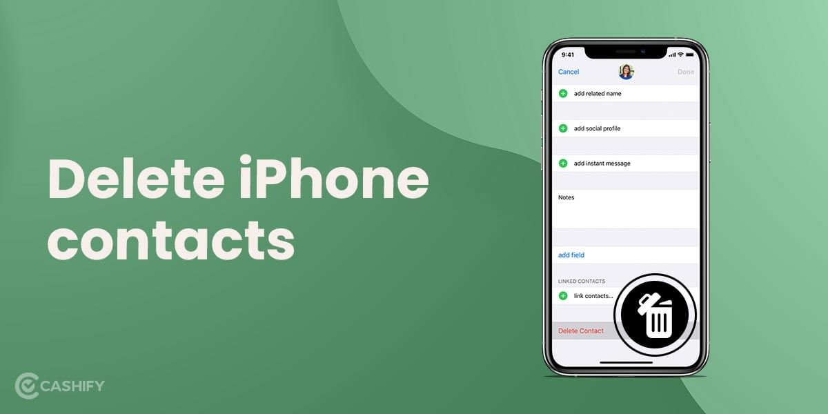 How To Delete iPhone Contacts? A Step-By-Step Guide