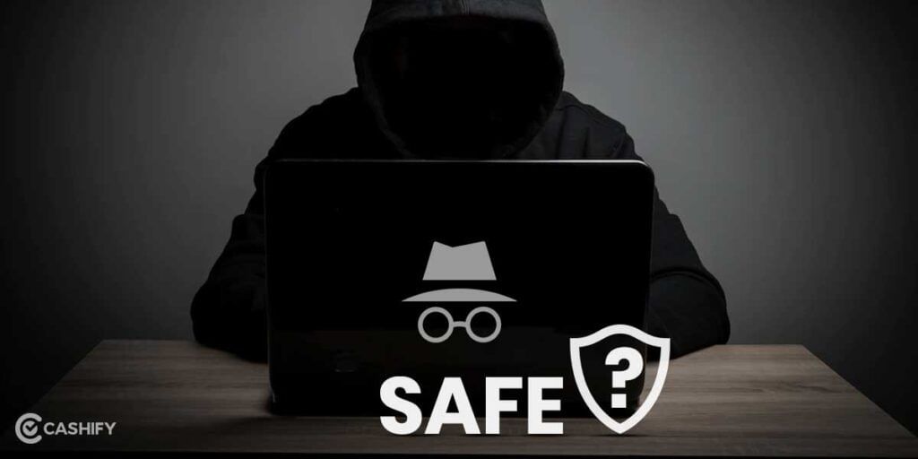 So, is Incognito mode really safe?