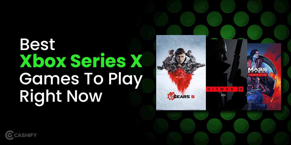 10 Best Xbox Series X Games To Play In 2024