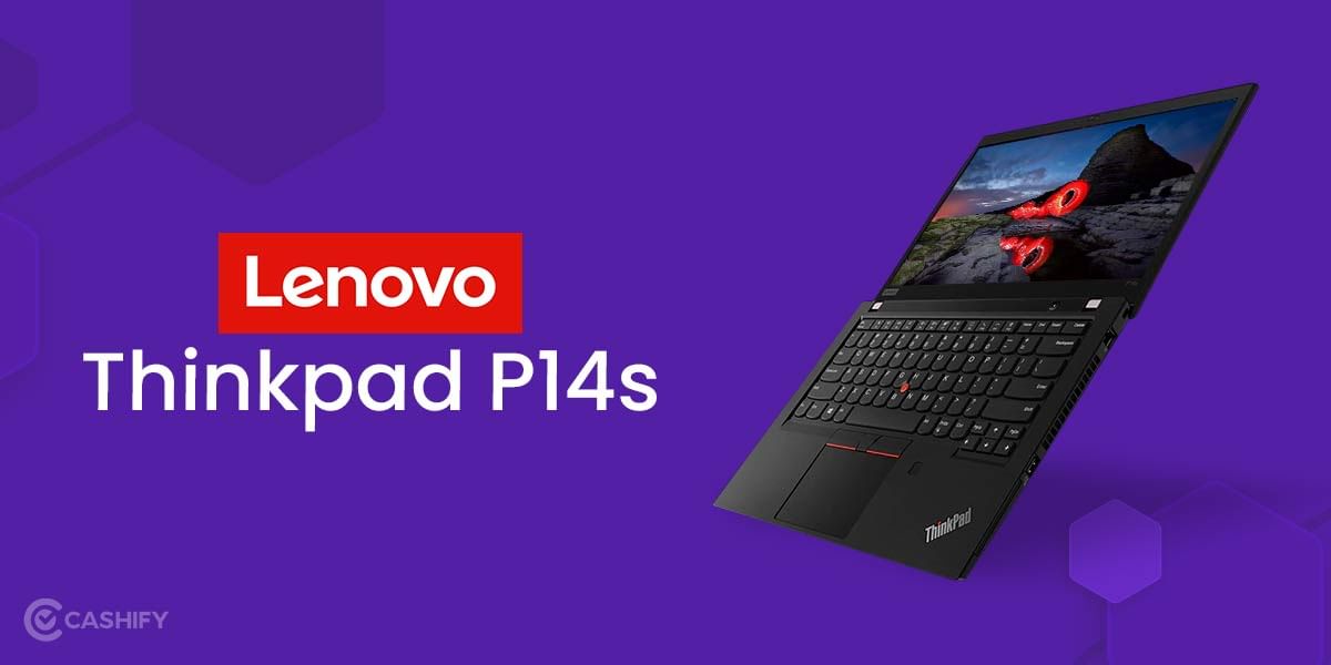 Lenovo ThinkPad P14s Review – A Professional’s Perfect Companion