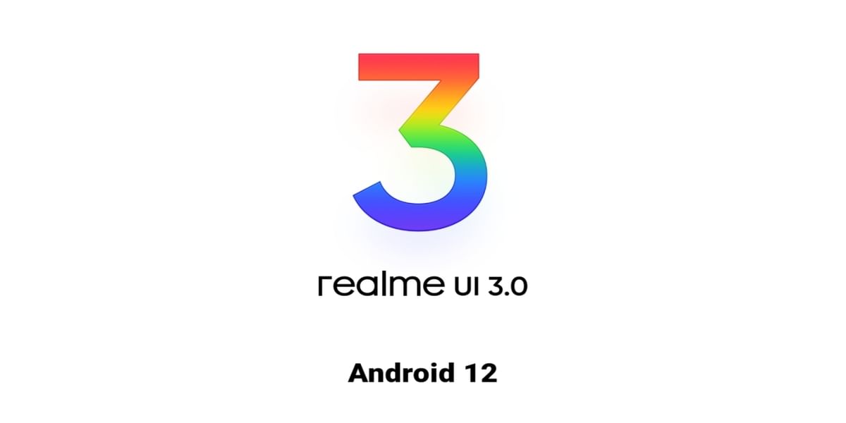 Realme Comes Up with Realme UI 3.0 Update on Android 12: Details Here