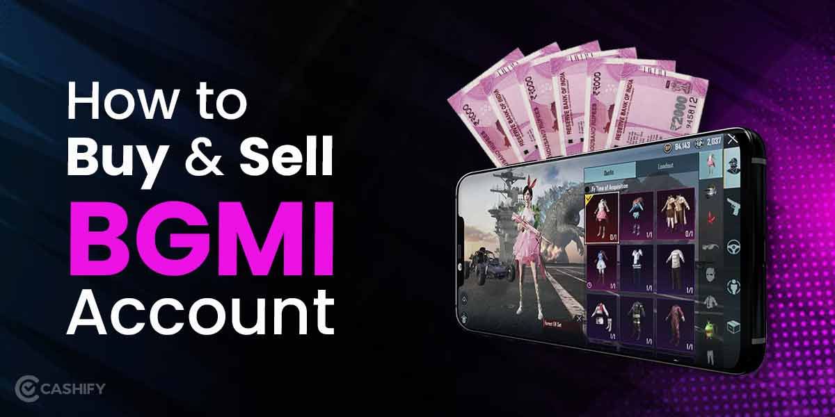 How To Buy And Sell BGMI Account?