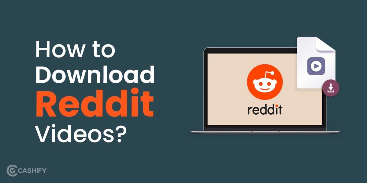 How To Download Reddit Videos?