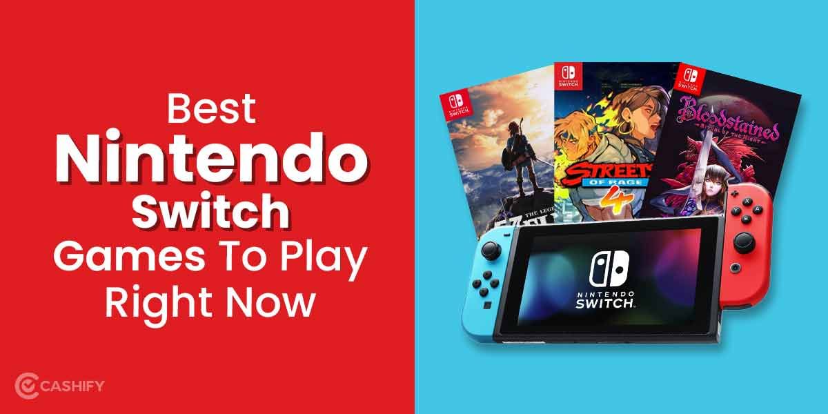 7 Best Nintendo Switch Games To Play Right Now