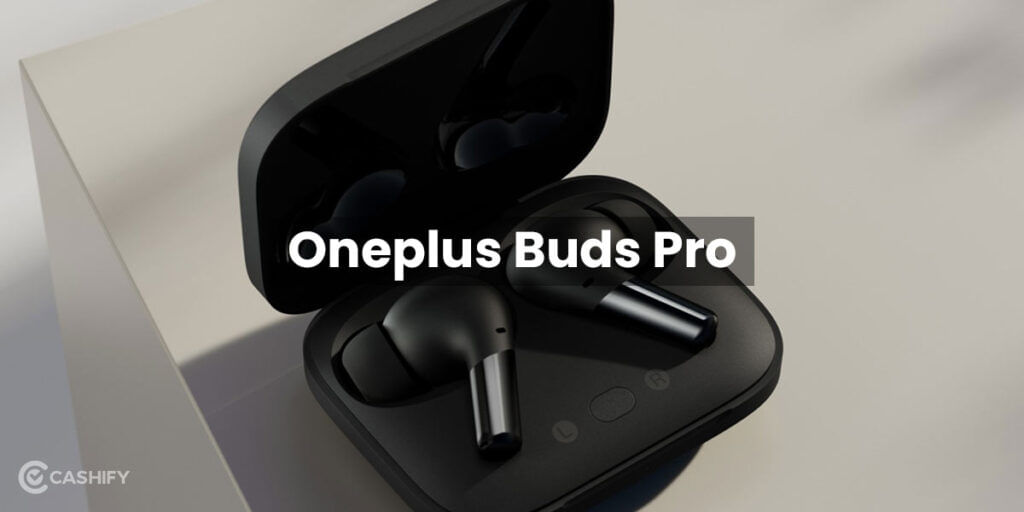 OnePlus Buds Pro