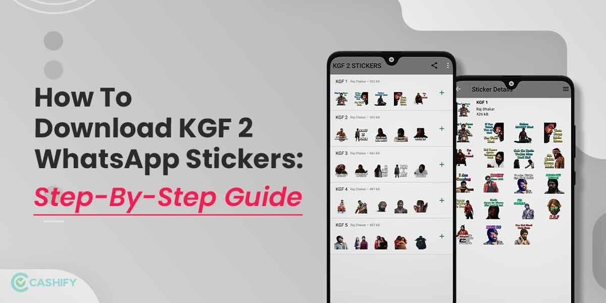 How To Download KGF 2 WhatsApp Stickers: Step-By-Step Guide