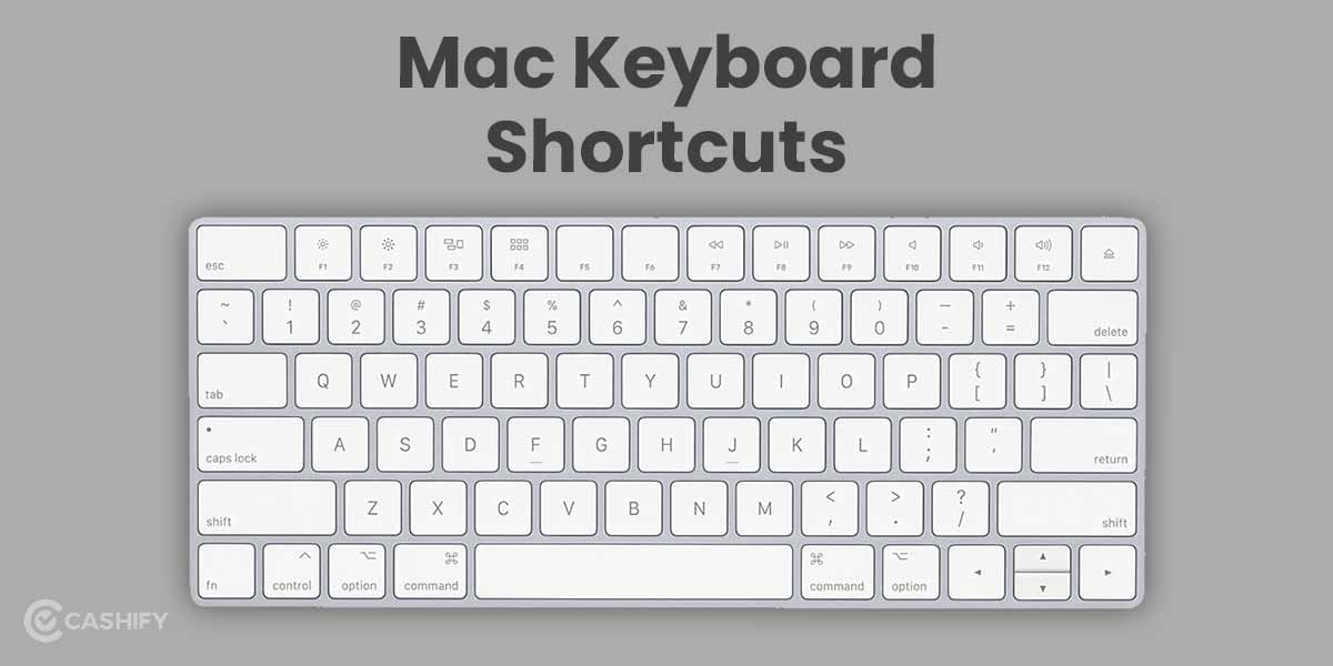 15+ Most Useful Mac Keyboard Shortcuts To Help You Work Faster