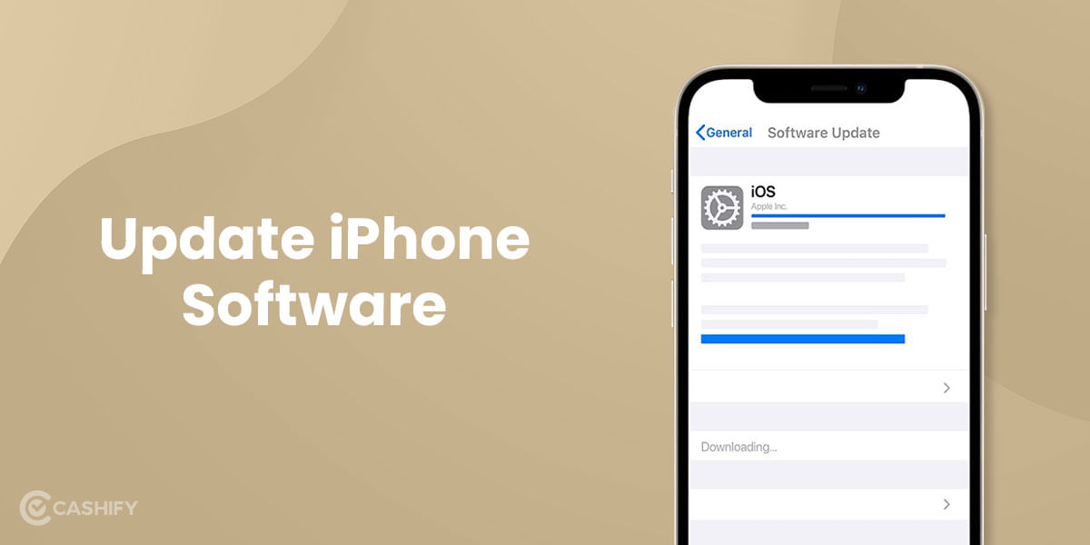 Here’s How To Update iPhone Software- A Step-By-Step Guide