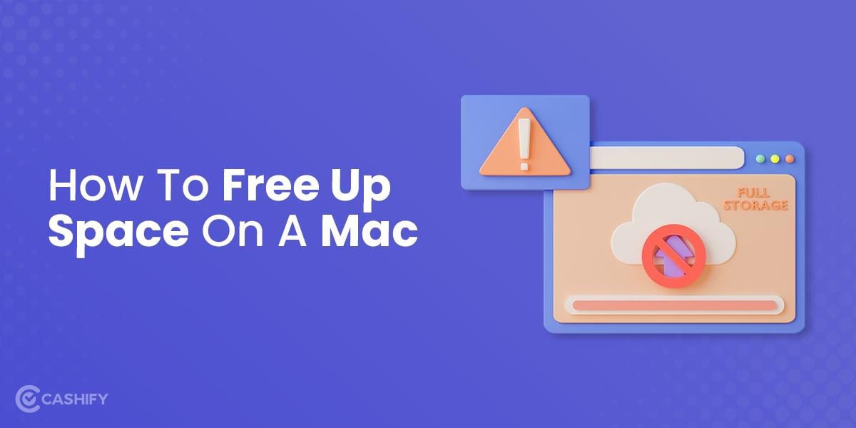 How To Clean Up Mac And Free Up Some Extra Storage?