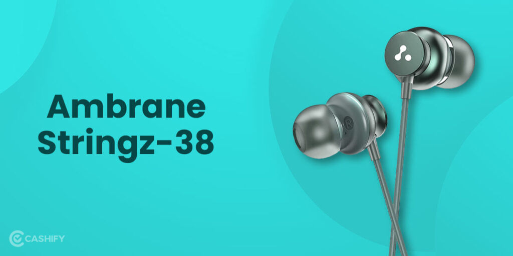 Ambrane Stringz-38