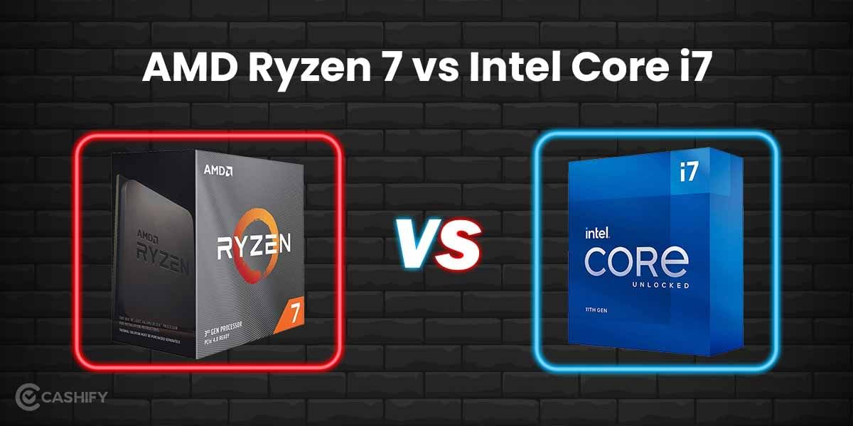 AMD Ryzen 7 vs Intel Core i7: Which Is The Better Flagship CPU?