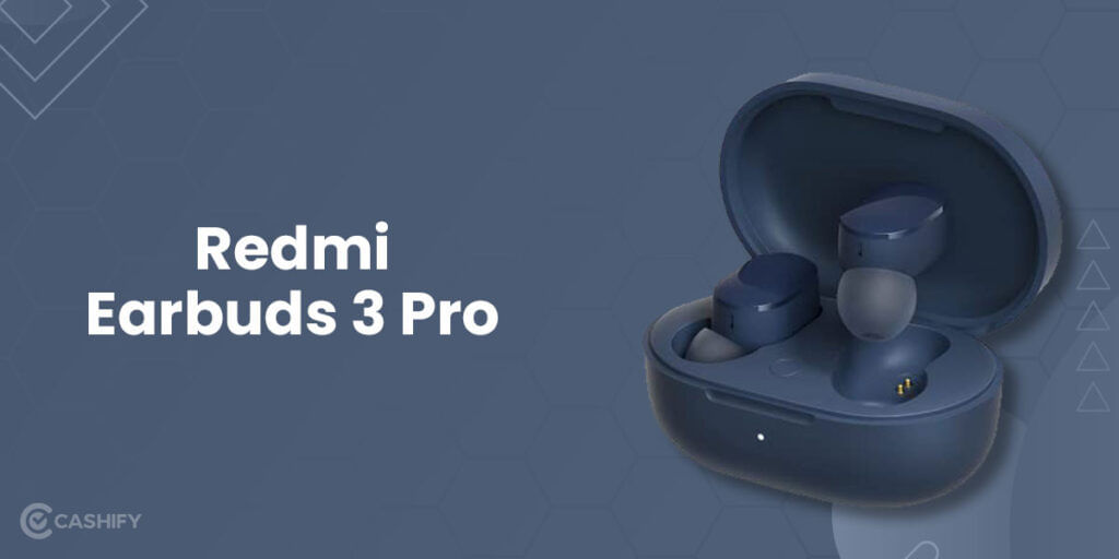 Redmi Earbuds 3 Pro