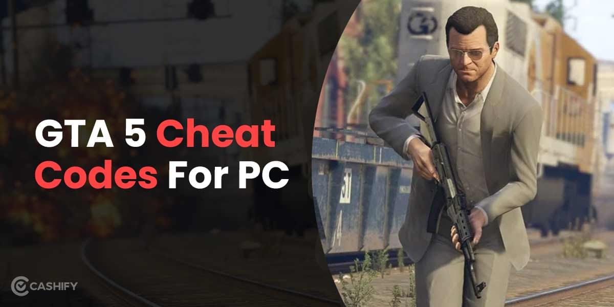 Complete List Of GTA 5 Cheat Codes (Updated) : PC, PS4, Xbox