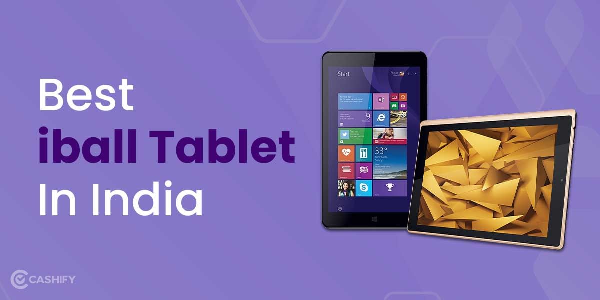 6 Best iBall Tablets In India October 2025