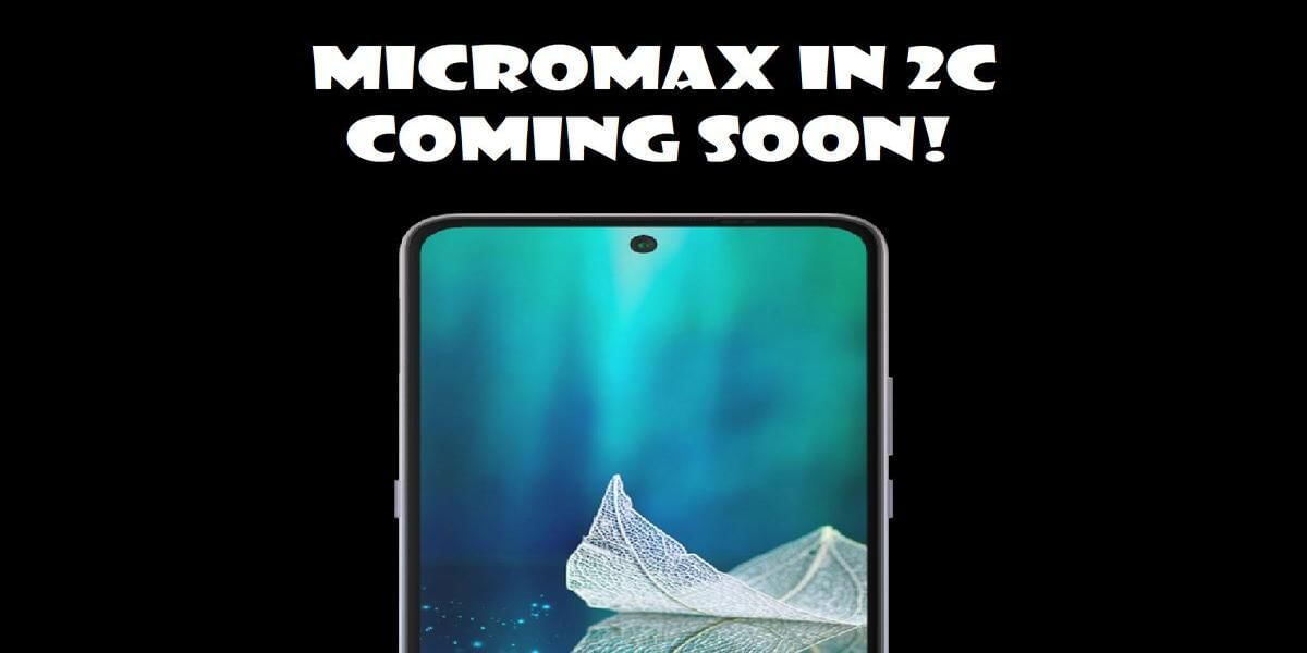 Micromax In 2c India Launch Date Confirmed: Price and Specs