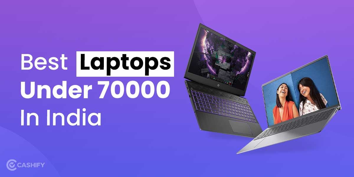 5 Best Laptops Under 70000 In India October 2025