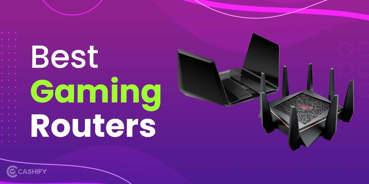 Need Blazing Fast Internet Speed? Check These 5 Best Gaming Routers