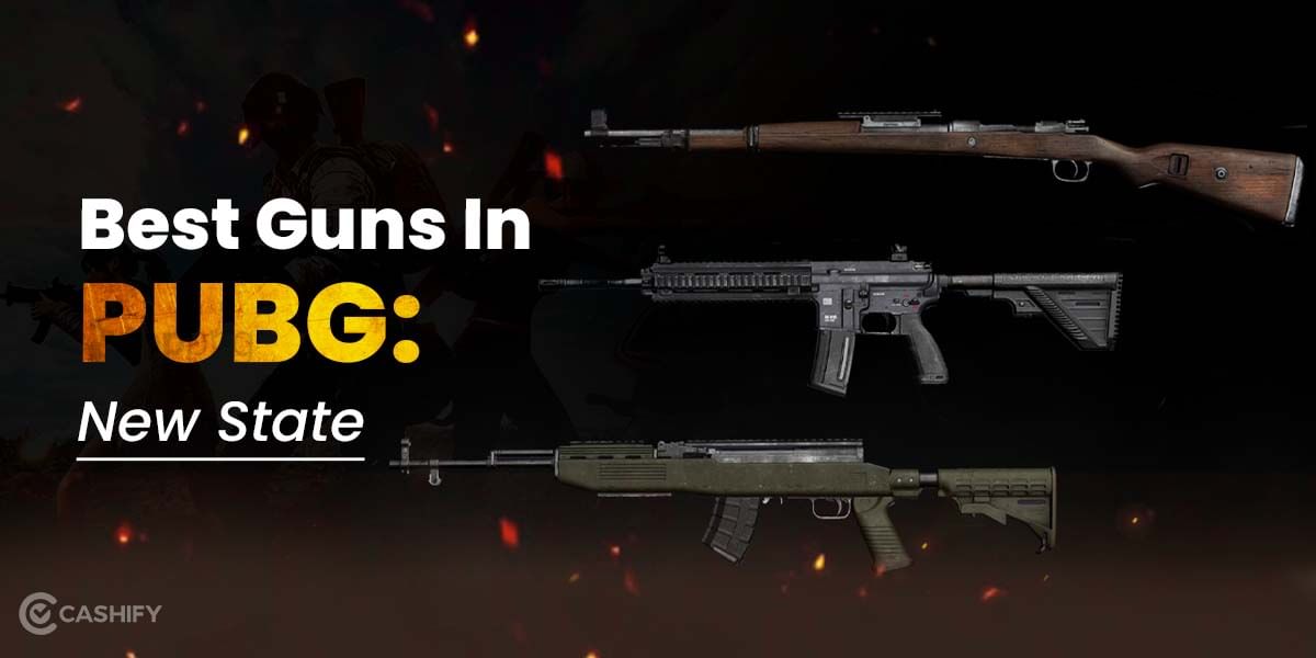 7 Best Guns In PUBG: New State For Maximum Killshot Efficiency!