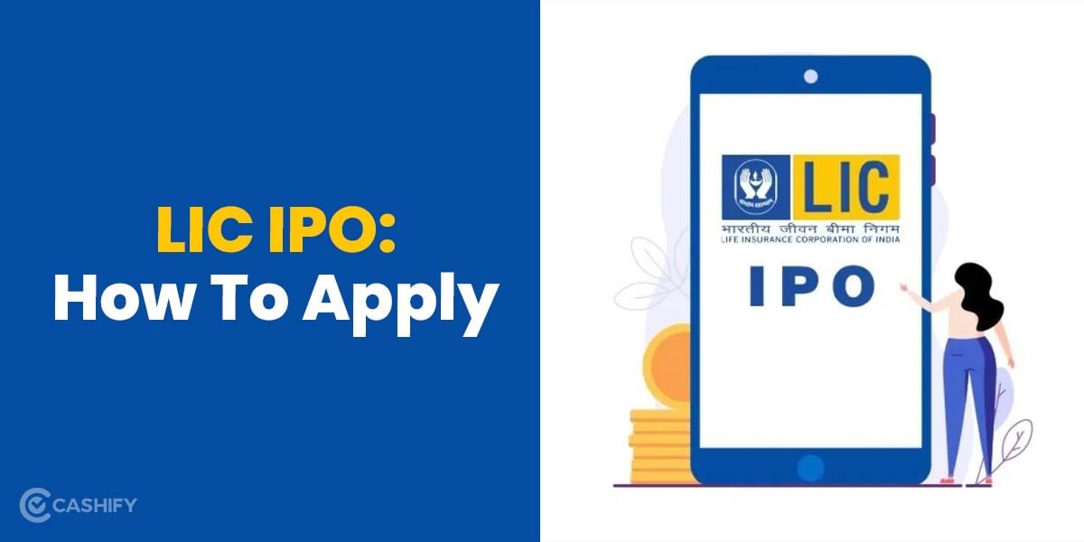 India’s Biggest IPO Open For Bidding- How To Apply For LIC IPO