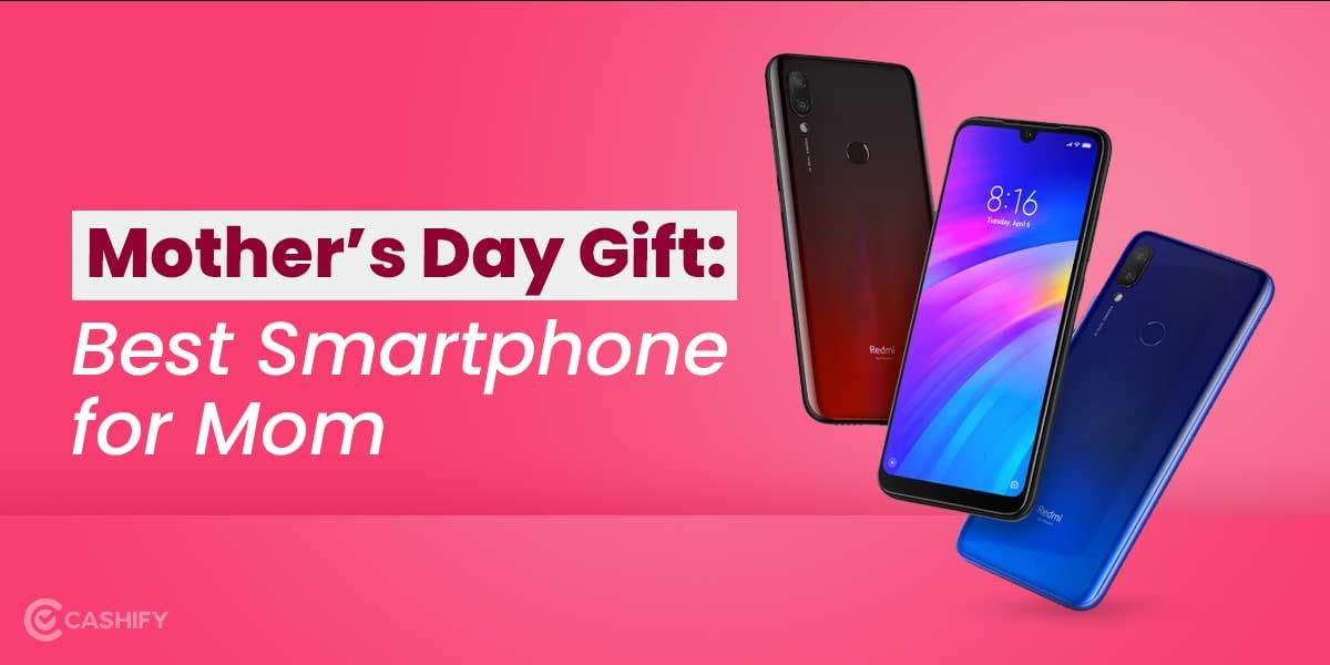 Mother’s Day Gift: 5 Best Budget-Friendly Smartphones For Mom