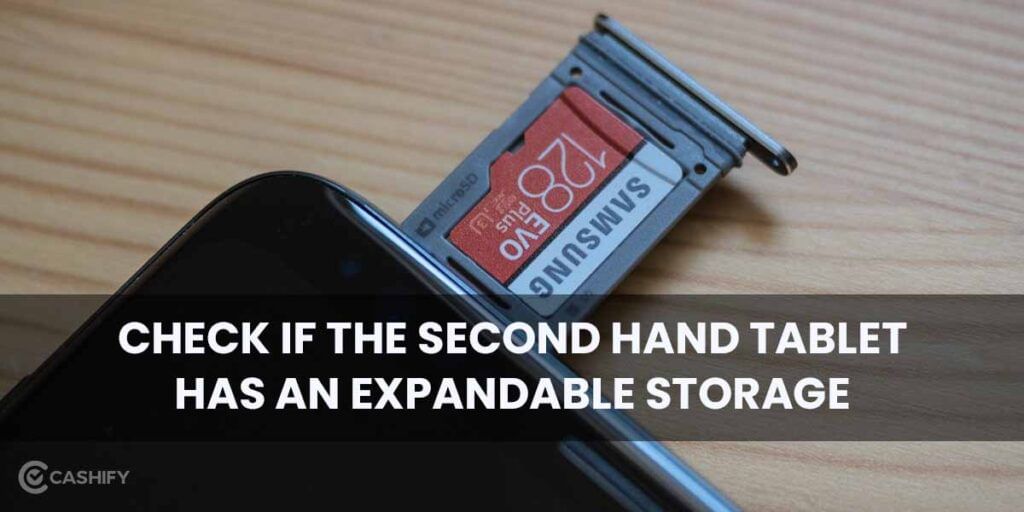 second hand tablet has an expandable storage