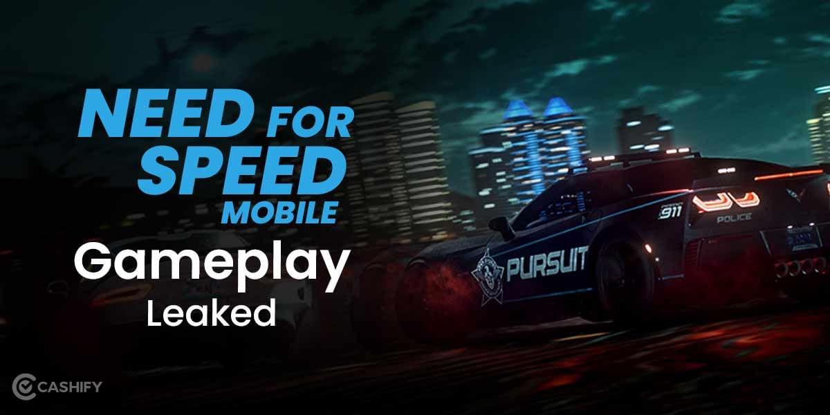 Need For Speed Mobile: Leaked Gameplay Footage Shows New NFS Game