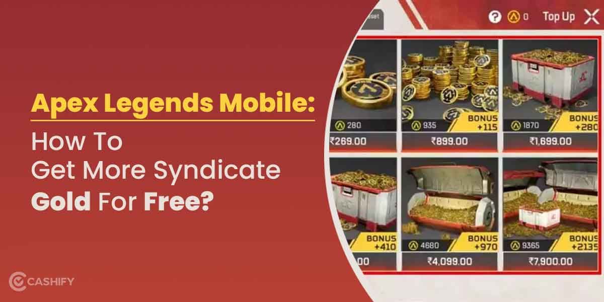 Apex Legends Mobile: How To Get More Syndicate Gold For Free?