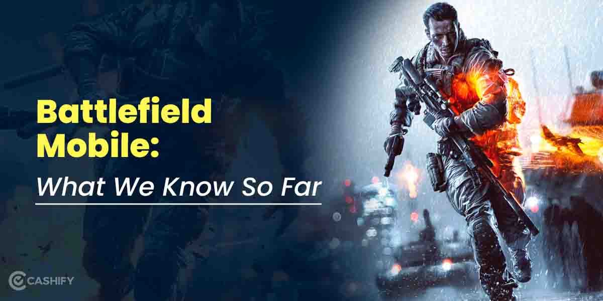Battlefield Mobile: Everything You Need To Know