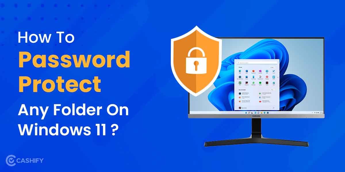 How To Password Protect ANY File Or Folder On Windows 11?