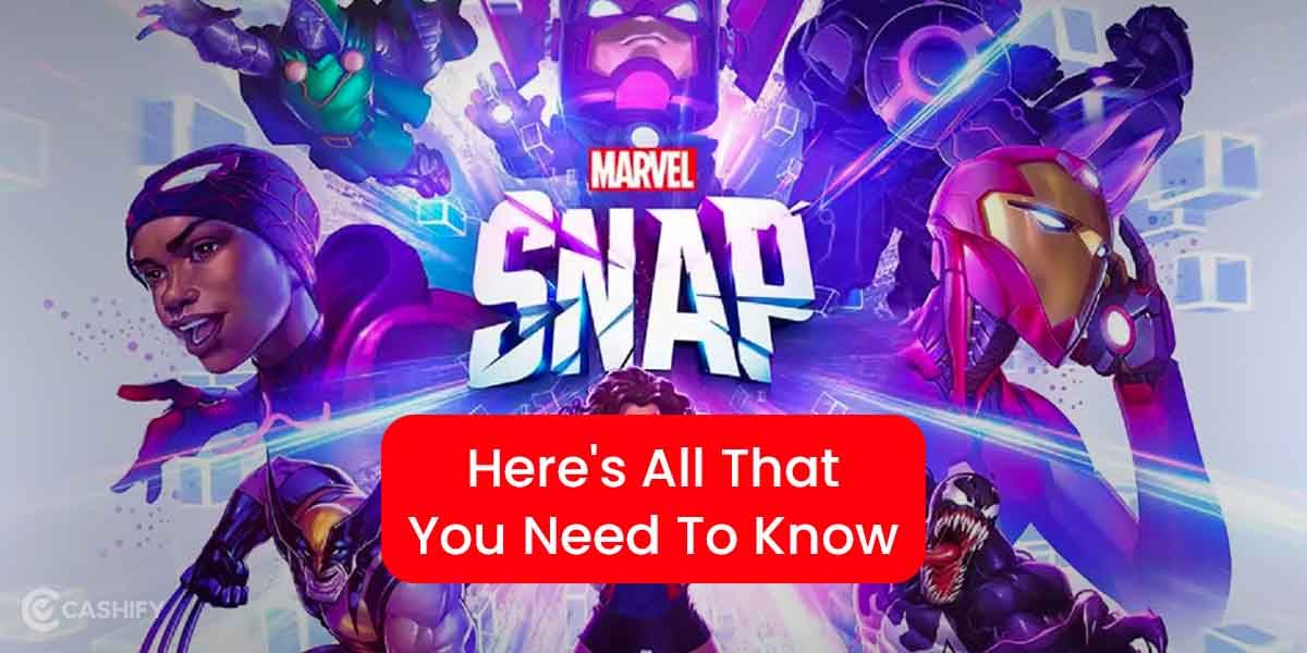 Marvel Snap: All That You Need To Know