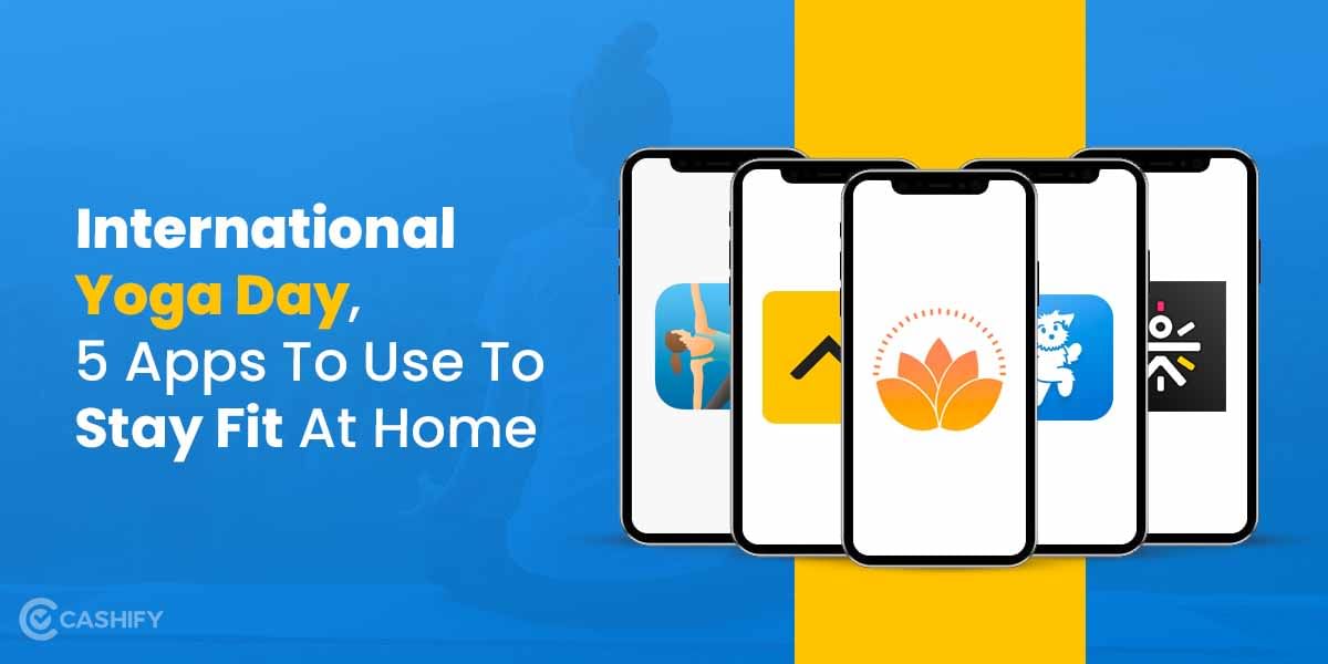 International Yoga Day: 5 Apps To Use To Stay Fit At Home
