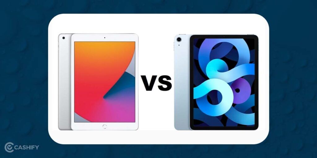 iPad 8th Gen vs iPad Air 4th Gen