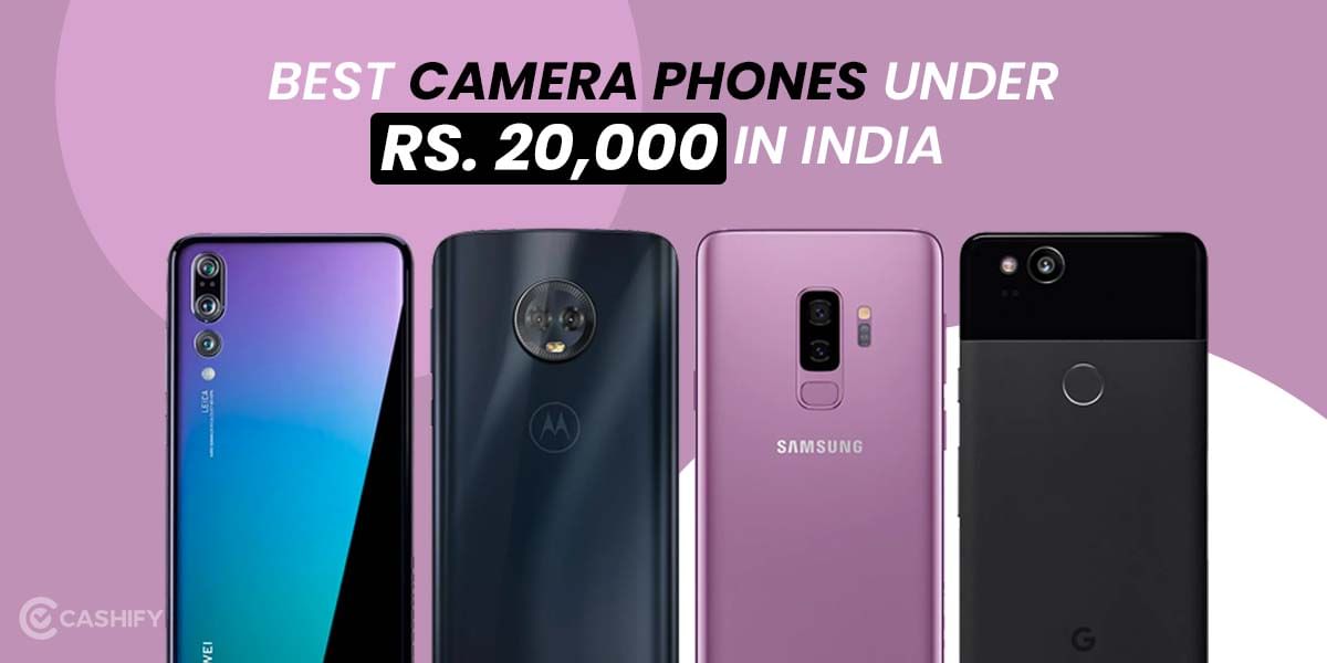 Good Camera Phones Under 20000 In India (October 2025)