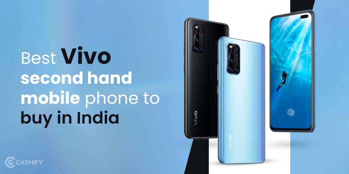 Best Vivo Second Hand Mobile Phone To Buy In India