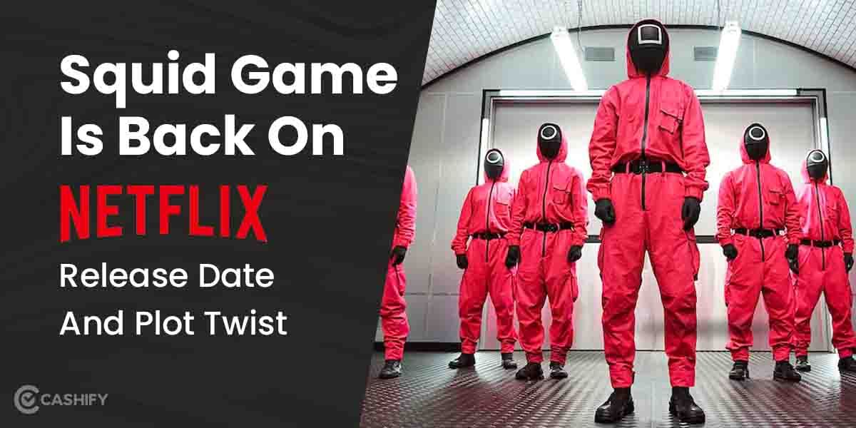 Squid Game Season 2 Will Come With These Surprising Cast