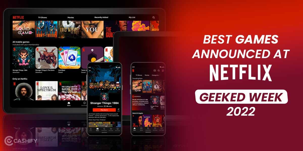 Netflix Geeked Week 2022: Check The Games Announced By Netflix!