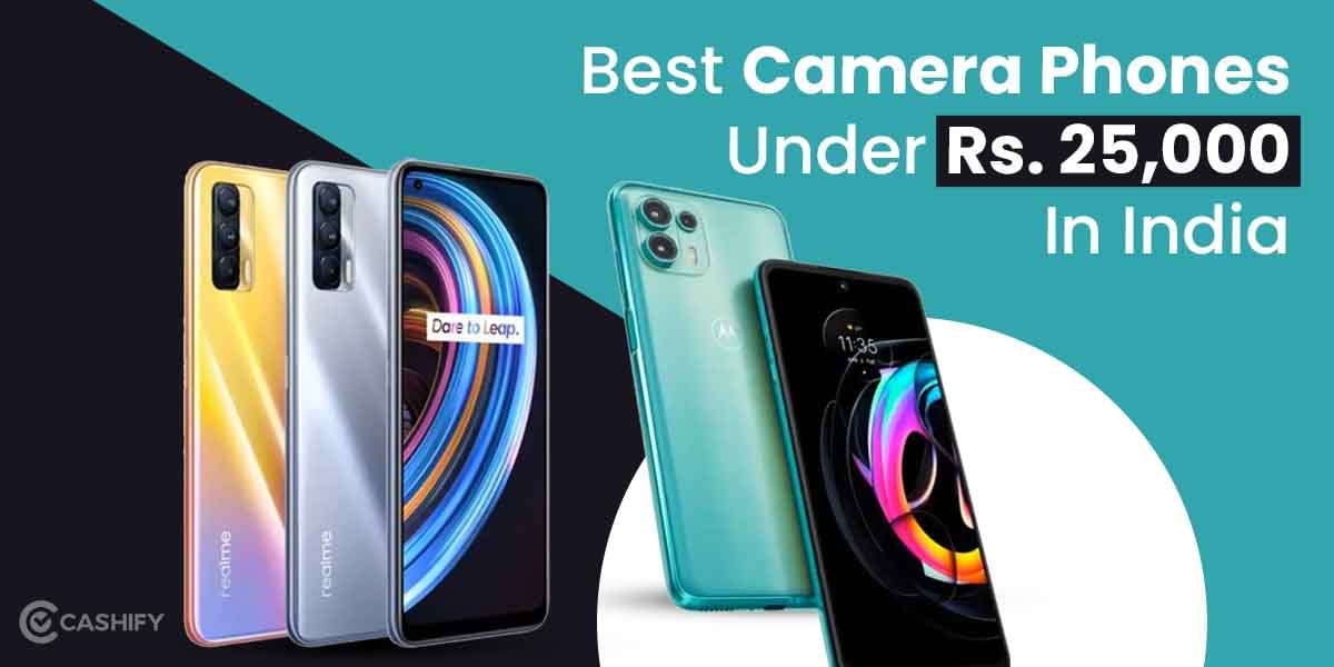 9 Best Camera Phones Under 25000 In India November 2025
