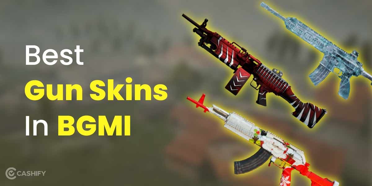 5 Best Gun Skins In BGMI To Customise Your Loadout!
