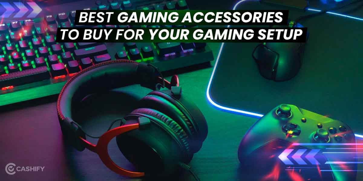 Best Gaming Accessories To Buy For Your Gaming Setup